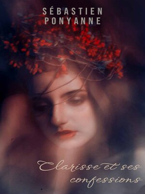 cover image of Clarisse et ses confessions